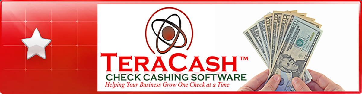 TeraCash Check Cashing Software